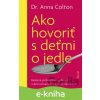 E-kniha Ako hovoriť s deťmi o jedle - Anna Dr. Colton