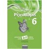 Přírodopis 6 pro ZŠ a VG Pracovní sešit 2v1 nová generace - Pelikánová Ivana Čabradová Věra Hasch František Sejpka Jaroslav