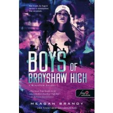 A banda 1: Boys of Brayshaw High. A Brayshaw bandái