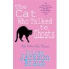 Cat Who Talked to Ghosts (The Cat Who... Mysteries, Book 10) (Braun Lilian Jackson)