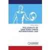 THE LEGALITY OF SANCTIONS UNDER INTERNATIONAL LAW (Brožovaná)