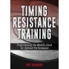 Timing Resistance Training - Ashmore, Amy