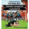 Fotbaláci I.. Záhada usínajících rozhodčí - Roberto Santiago