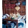 Selina Lake Winter Living - An inspirational- Selina Lake