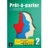 Pret-a-parler 2 (A2) - Édition hybride Livre de l´éleve + Espacevirtuel (12 mois) - Anna Chevrier