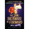 The Same Backward as Forward (Standard Edition) (Barnes,Jennifer Lynn)(Pevná)