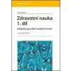 Zdravotní nauka 1.díl - Iva Nováková