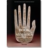 Le Livre Des Symboles. Réflexions Sur Des Images Archétypales