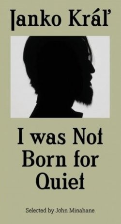 I was not Born for Quiet