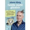 Familie macht glücklich (Brožovaná)