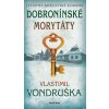 Dobronínské morytáty - Vlastimil Vondruška