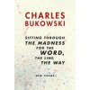 Sifting through the madness for The Word, The Line, The Way