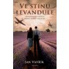 Ve stínu levandule - Jan Vavřík