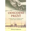 E-kniha: Odsúdení prežiť - Tri mladé matky a ich neobyčajný príbeh o odvahe, vzdore a odhodlaní žiť