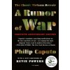 A Rumor of War: The Classic Vietnam Memoir (Philip Caputo)(Brožovaná)