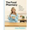 The Food Pharmacy: Easy, Delicious, Nutritious Recipes to Fuel Good Health (Redden Jess)