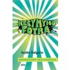 Kecy mýho fotra - Justin Halpern