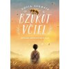 Bzukot včiel - Sofia Segovia