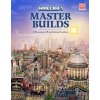 Minecraft: Master Builds (The Official Minecraft Team)(Pevná)
