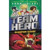 Team Hero: Scorpion Strike: Series 2 Book 2 (Blade Adam)