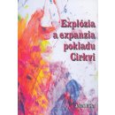 Explózia a expanzia pokladu Cirkvi