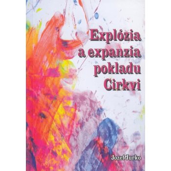 Explózia a expanzia pokladu Cirkvi