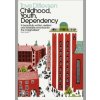 Childhood, Youth, Dependency - autor neuvedený