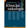 Klinická onkologie - Büchler a kolektiv Tomáš
