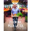 Zelenina, moja láska - Marcel Ihnačák