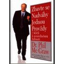 Zbavte se nadváhy jednou provždy Philip C. McGraw