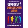 Obklopený energetickými upírmi (Thomas Erikson)
