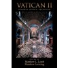 Vatican II: Renewal within Tradition (Matthew L Lamb)(Brožovaná)