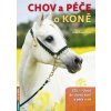 Chov a péče o koně - Doleželová Linda