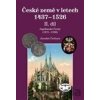 České země v letech 1437 – 1526 - Jaroslav Čechura