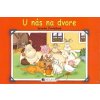 U nás na dvore - Veronika Čtvrtečková