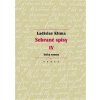 Sebrané spisy IV TORST - Ladislav Klíma; Erika Abrams