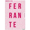 Zraňujúca láska - Elena Ferrante