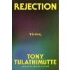 Rejection