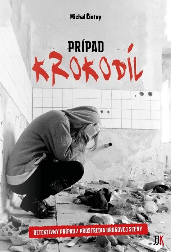 Prípad Krokodíl - Michal Čierny