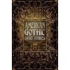 American Gothic Short Stories - Flame Tree Publishing