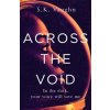 Across the Void
