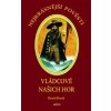 Nejkrásnější pověsti: Vládcové našich hor - Hynek Klimek