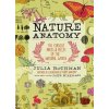 Nature Anatomy - Julia Rothman