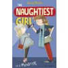 Naughtiest Girl: Naughtiest Girl Is A Monitor (Blyton Enid)