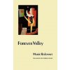 Forever Valley (Marie Redonnet)()