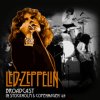Broadcast in Stockholm and Copenhagen (Led Zeppelin) (Vinyl / 12