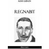 Regnabit (REN GU NON)(Brožovaná)