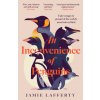 An Inconvenience of Penguins: Epic voyages in pursuit of the world's most beloved bird