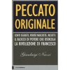 Peccato originale. Conti segreti, verit nascoste, ricatti [...]
