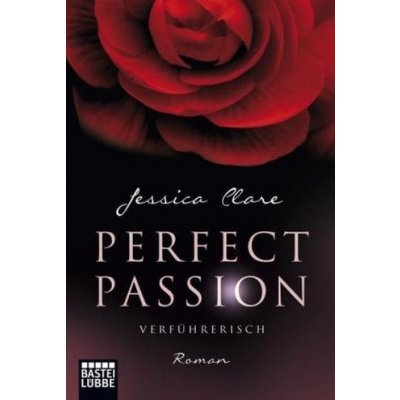 Perfect Passion - Verführerisch